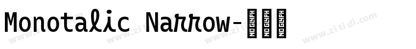 Monotalic Narrow字体转换